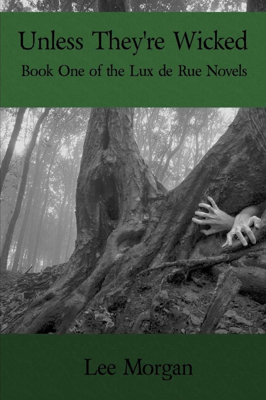 Vorderes Coverbild Unless They're Wicked