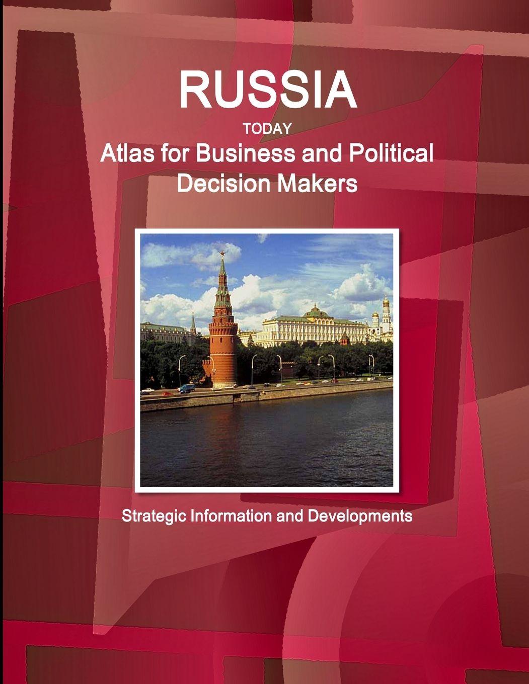 Vorderes Coverbild Russia Today. Atlas for Business and Political Decision Makers - Strategic Information and Developments