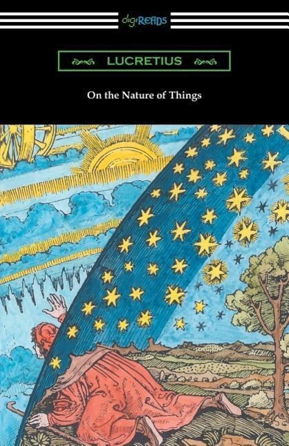 Vorderes Coverbild On the Nature of Things (Translated by William Ellery Leonard with an Introduction by Cyril Bailey)