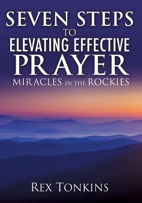 Vorderes Coverbild Seven Steps to Elevating Effective Prayer