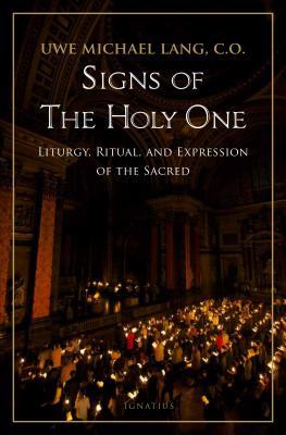 Vorderes Coverbild Signs of the Holy One: Liturgy, Ritual, and Expression of the Sacred