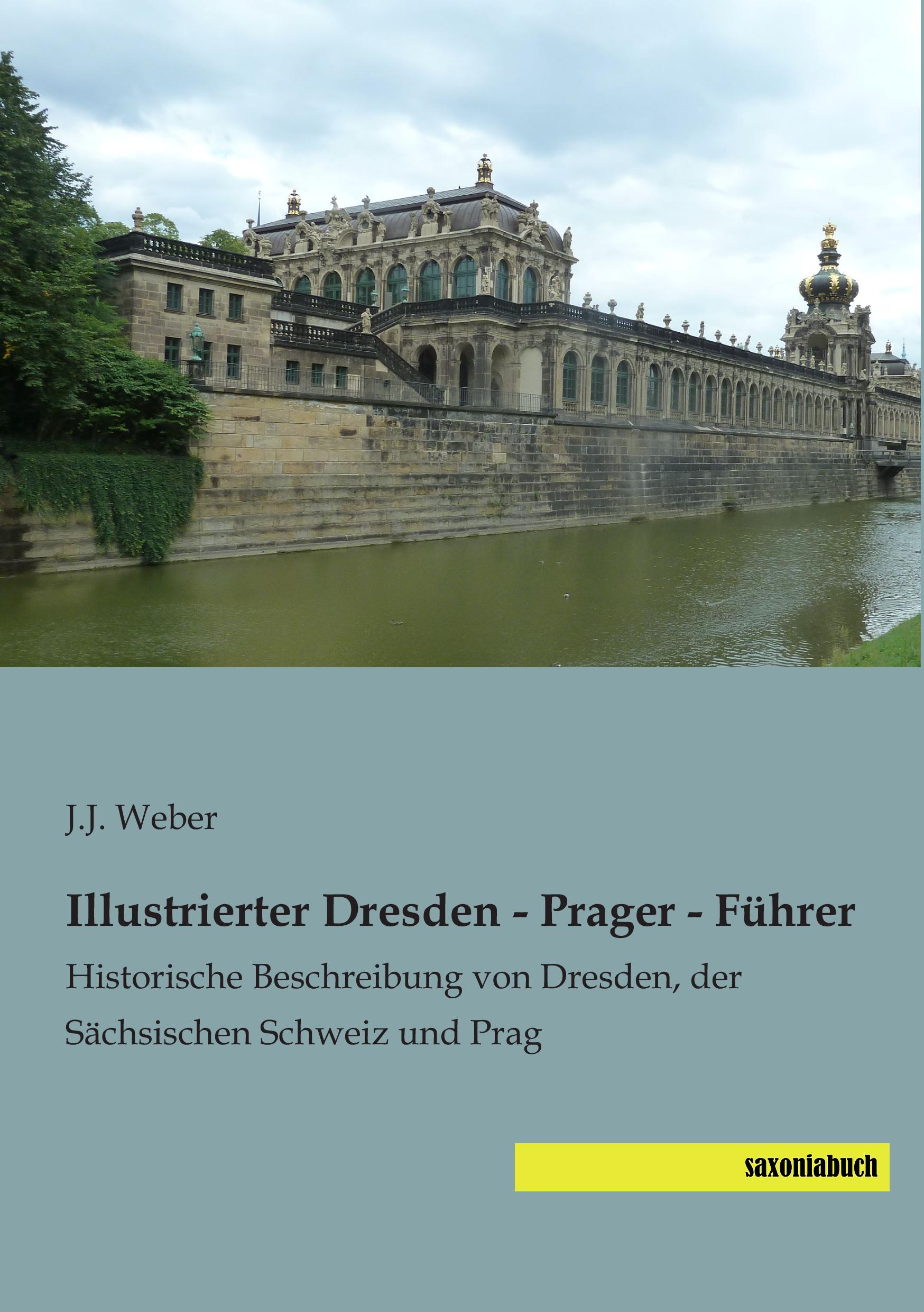 Vorderes Coverbild Illustrierter Dresden - Prager - Führer