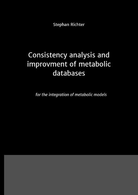 Anderes Coverbild Consistency analysis and improvement of metabolic databases