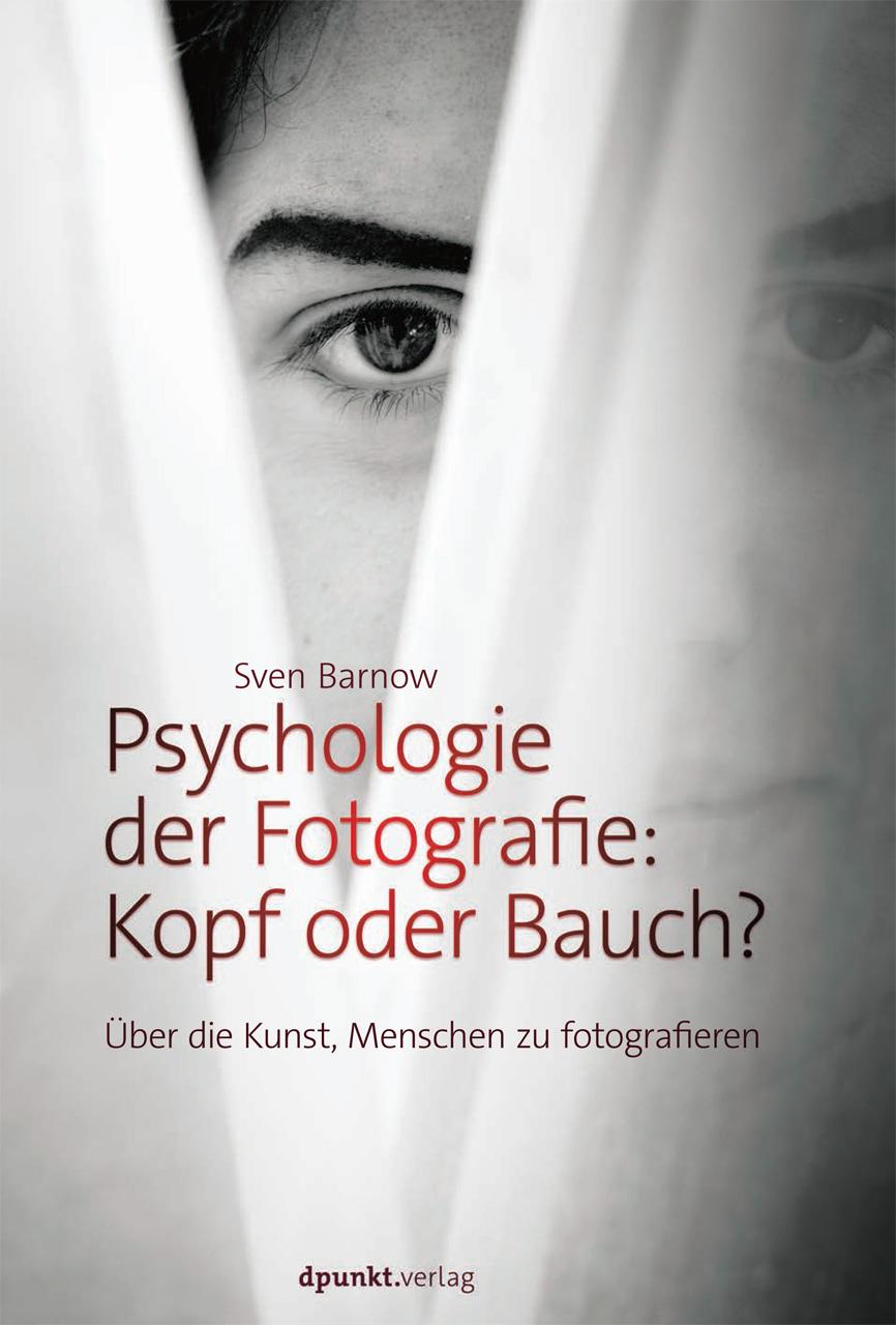 Vorderes Coverbild Psychologie der Fotografie: Kopf oder Bauch?