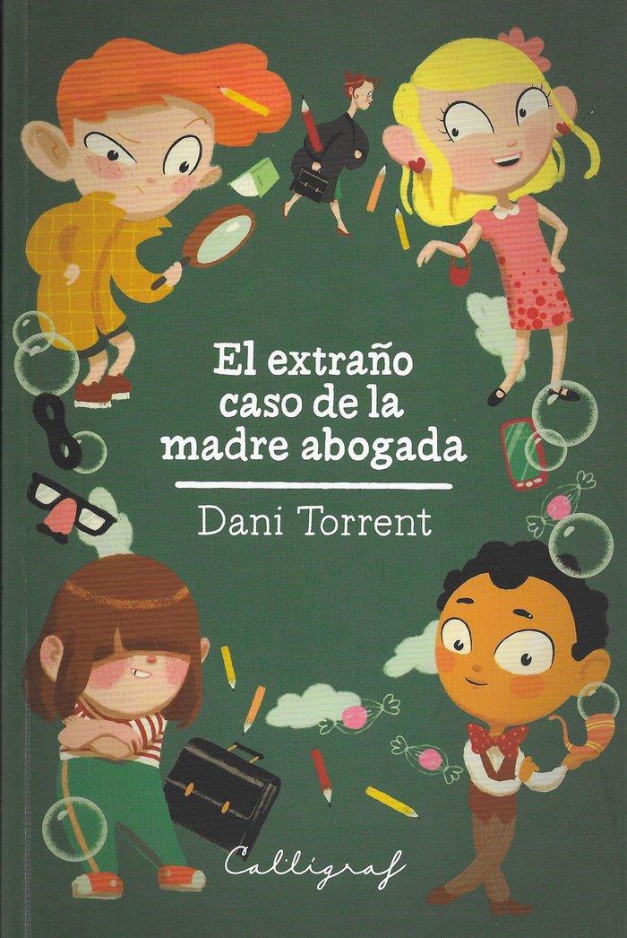 Vorderes Coverbild El extraño caso de la madre abogada