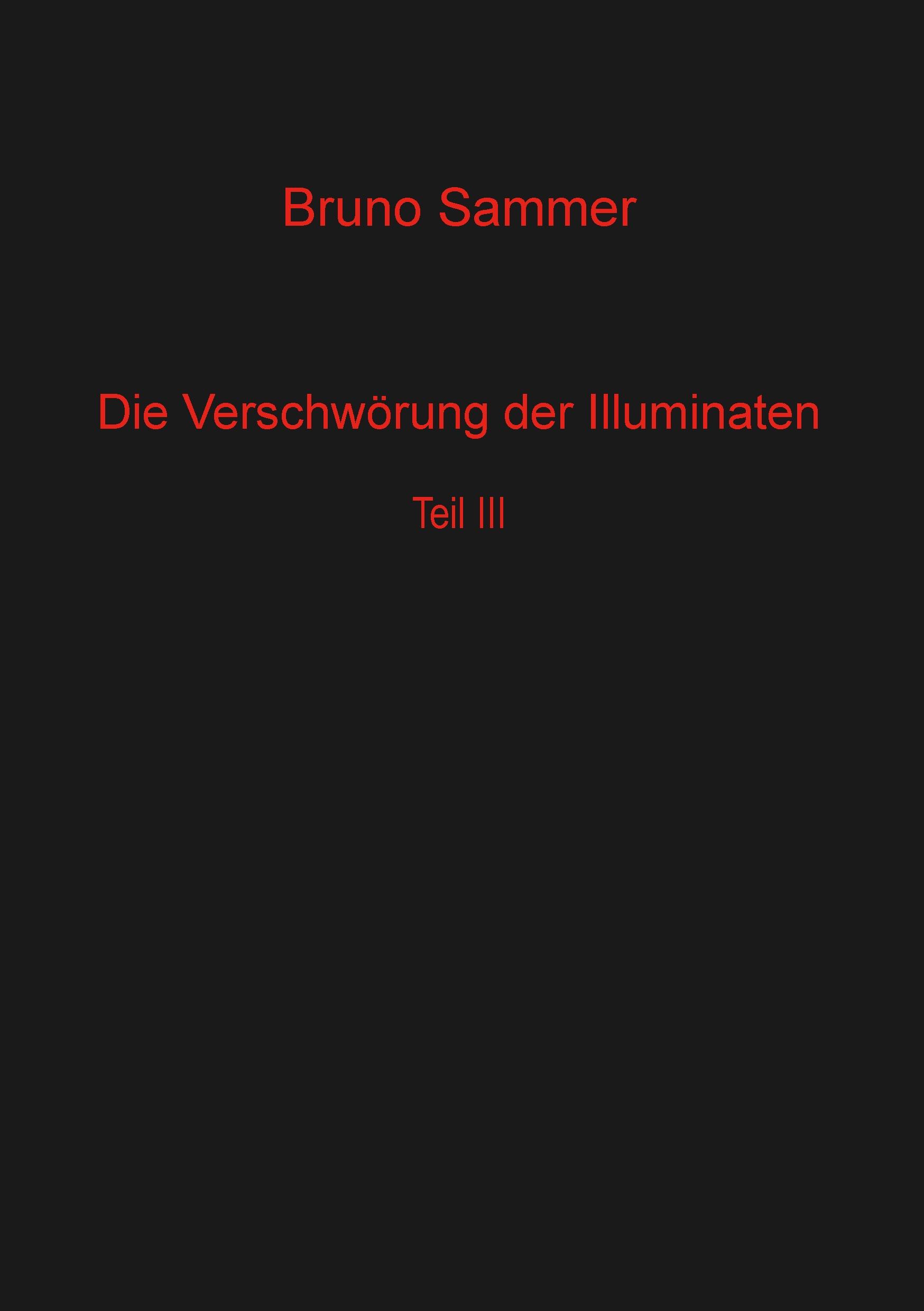 Vorderes Coverbild Die Verschwörung der Illuminaten  Teil 3