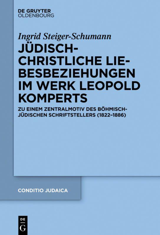 Vorderes Coverbild Jüdisch-christliche Liebesbeziehungen im Werk Leopold Komperts