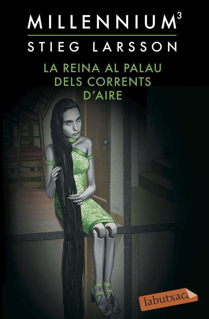 Vorderes Coverbild La reina al palau dels corrents d'aire (Sèrie Millennium 3)