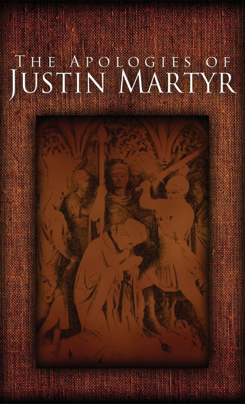 Vorderes Coverbild The Apologies of Justin Martyr