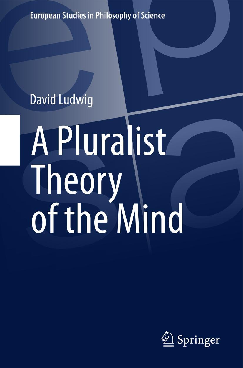 Vorderes Coverbild A Pluralist Theory of the Mind