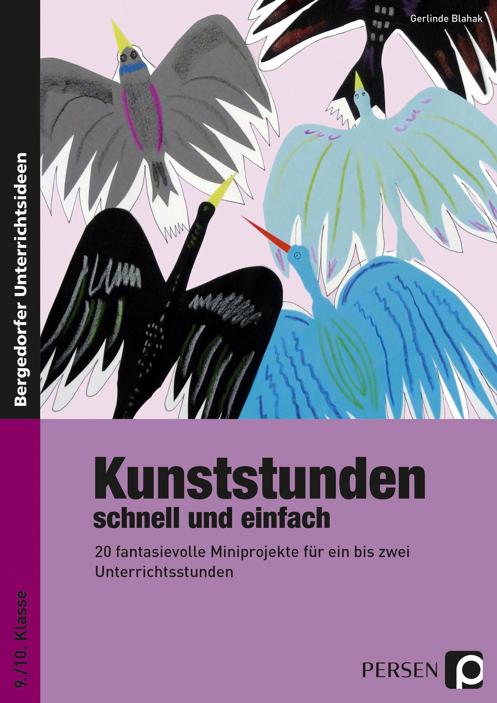 Vorderes Coverbild Kunststunden schnell und einfach - 9./10. Klasse