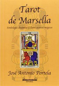 Vorderes Coverbild Tarot de Marsella : simbología dinámica y claves secretas mágicas