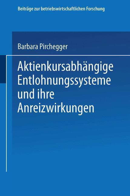 Vorderes Coverbild Aktienkursabhängige Entlohnungssysteme und ihre Anreizwirkungen