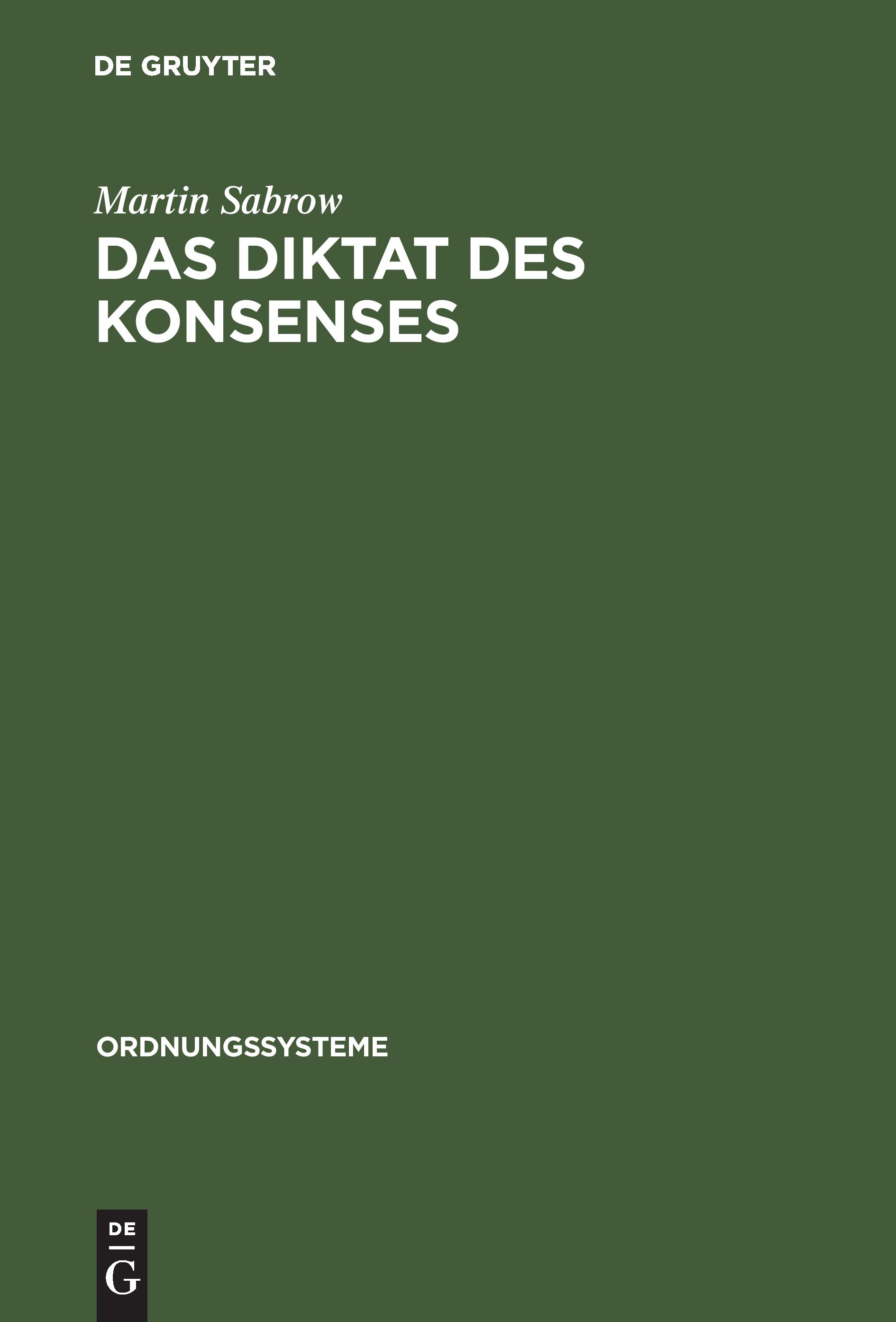 Vorderes Coverbild Das Diktat des Konsenses