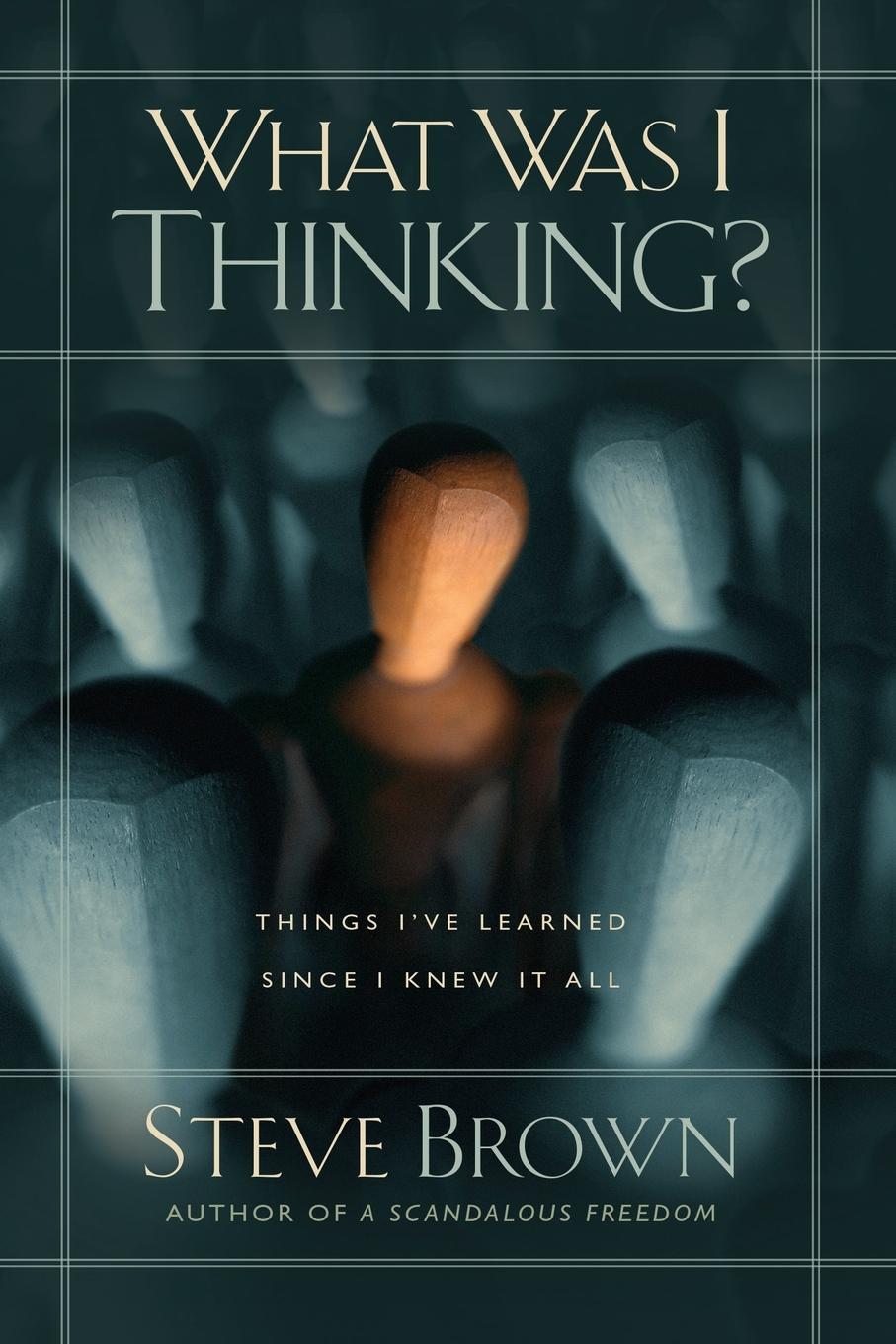 Vorderes Coverbild What Was I Thinking?