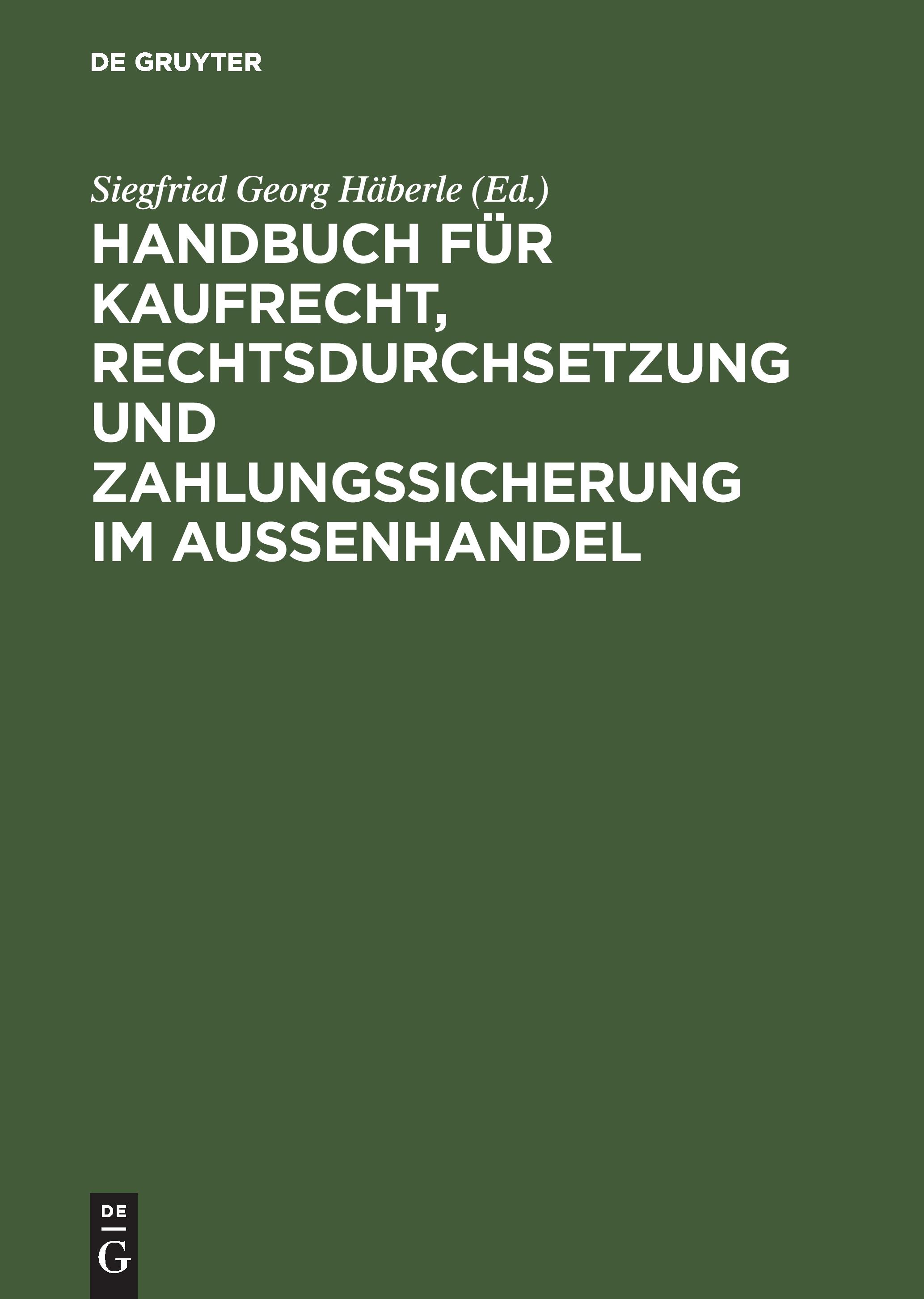 Vorderes Coverbild Handbuch für Kaufrecht, Rechtsdurchsetzung und Zahlungssicherung im Außenhandel
