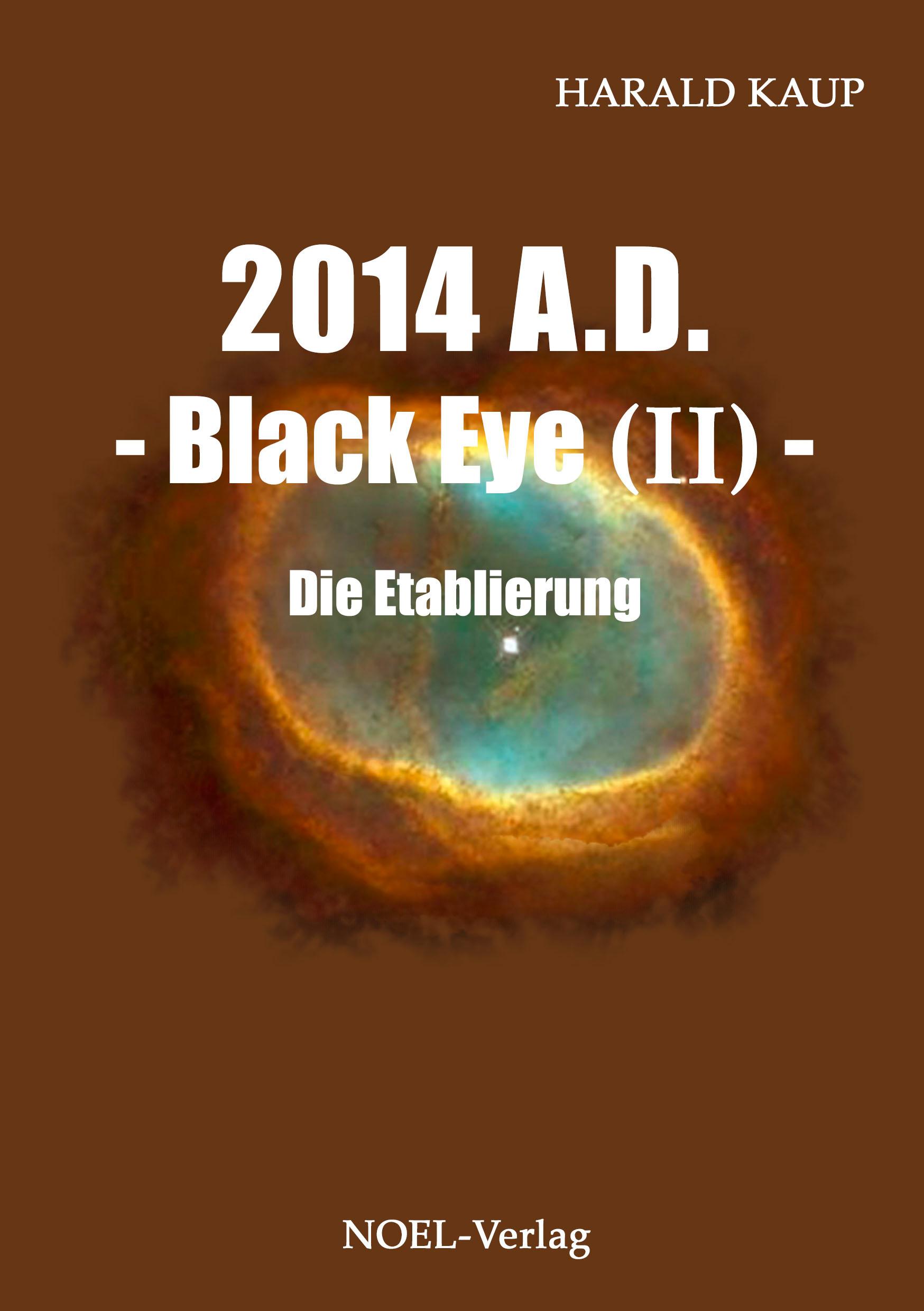 Vorderes Coverbild 2014 A.D. - Black eye (Band II) -