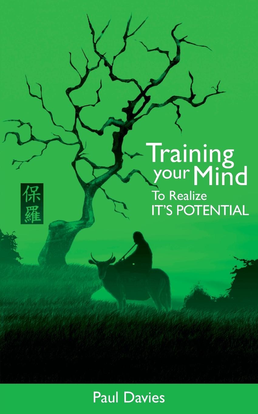 Vorderes Coverbild Training Your Mind To Realize It's Potential