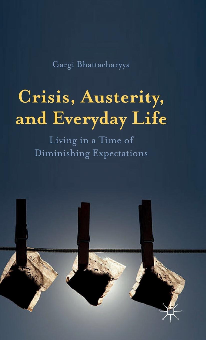 Vorderes Coverbild Crisis, Austerity, and Everyday Life