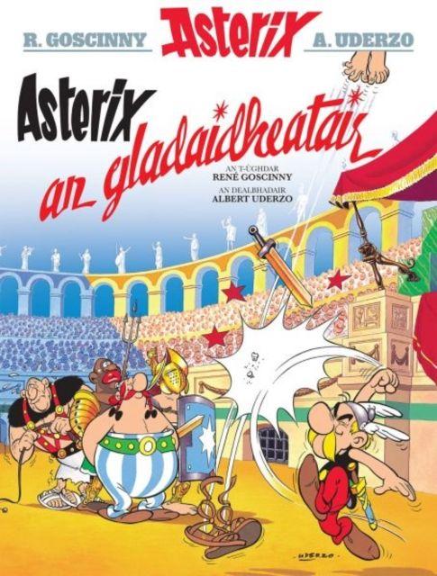 Vorderes Coverbild Asterix an Gladaidheatair (Gaelic)