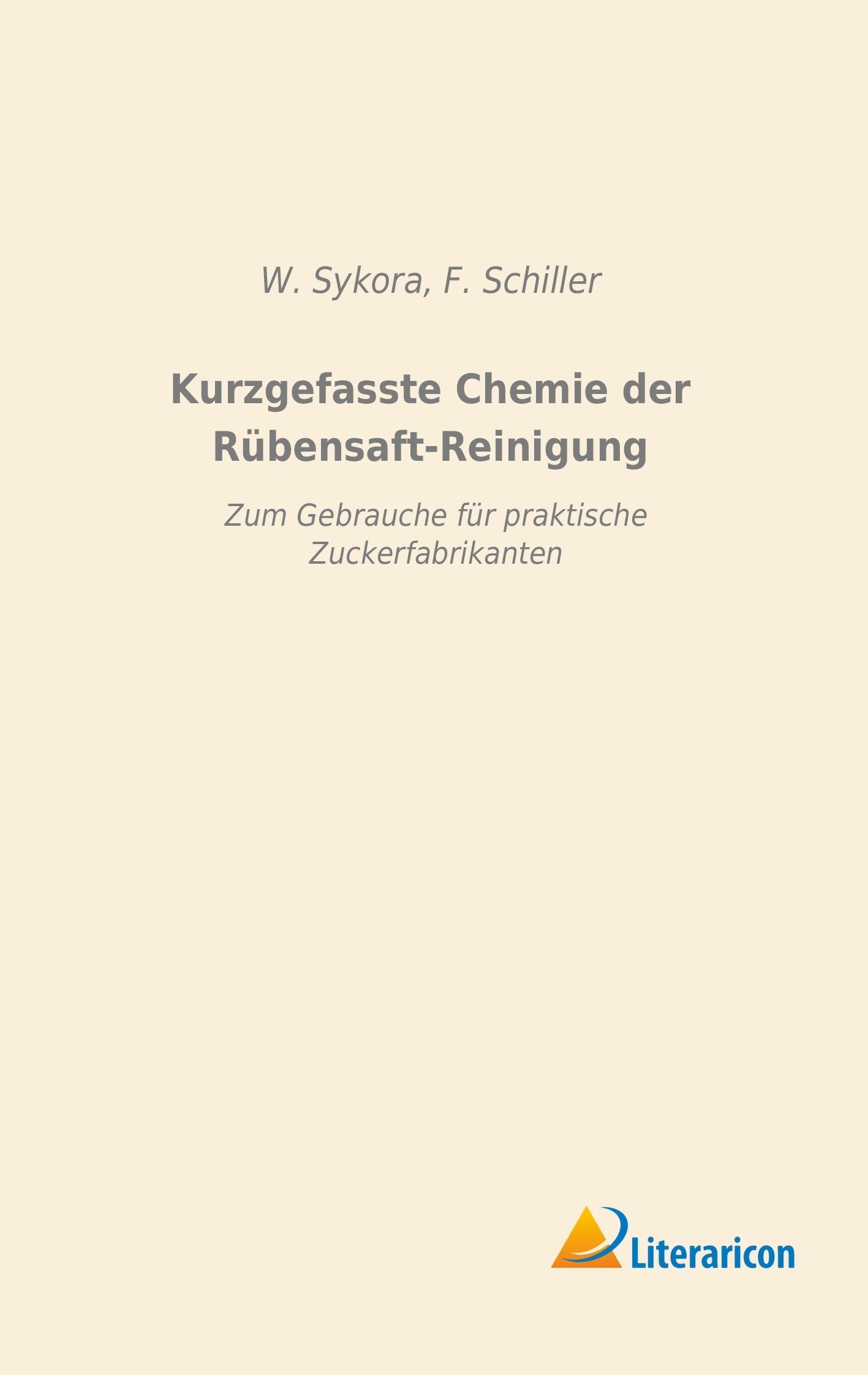 Vorderes Coverbild Kurzgefasste Chemie der Rübensaft-Reinigung