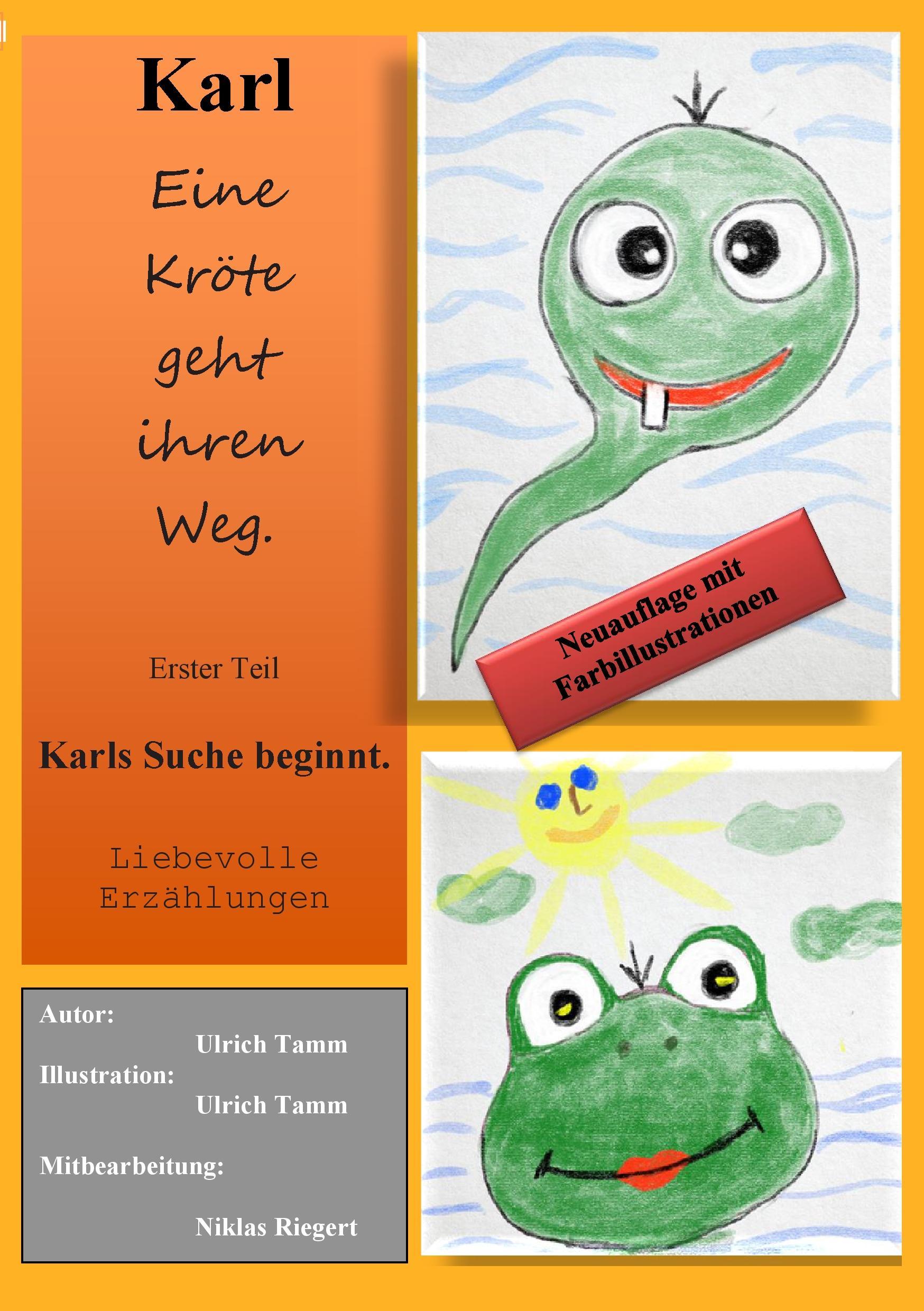 Vorderes Coverbild Karl - Eine Kröte geht ihren Weg Teil 1 Neuauflage
