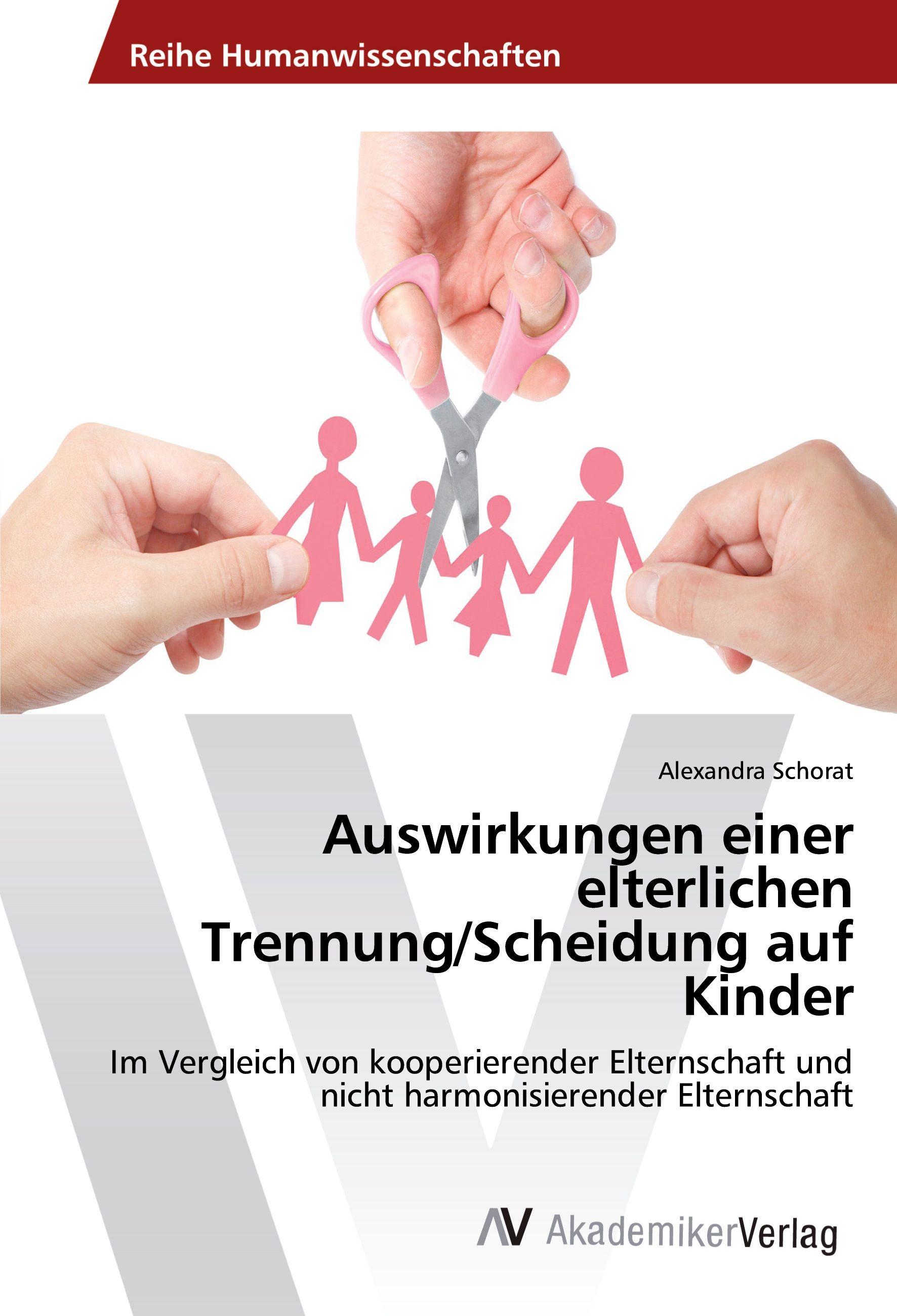 Vorderes Coverbild Auswirkungen einer elterlichen Trennung/Scheidung auf Kinder