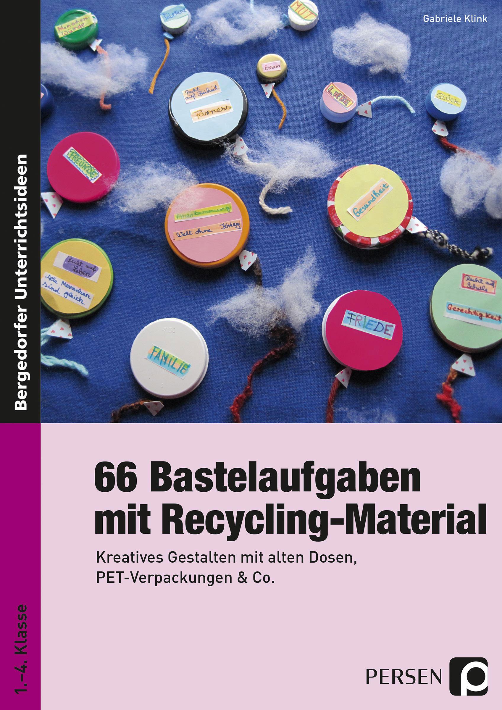 Vorderes Coverbild 66 Bastelaufgaben mit Recycling-Material