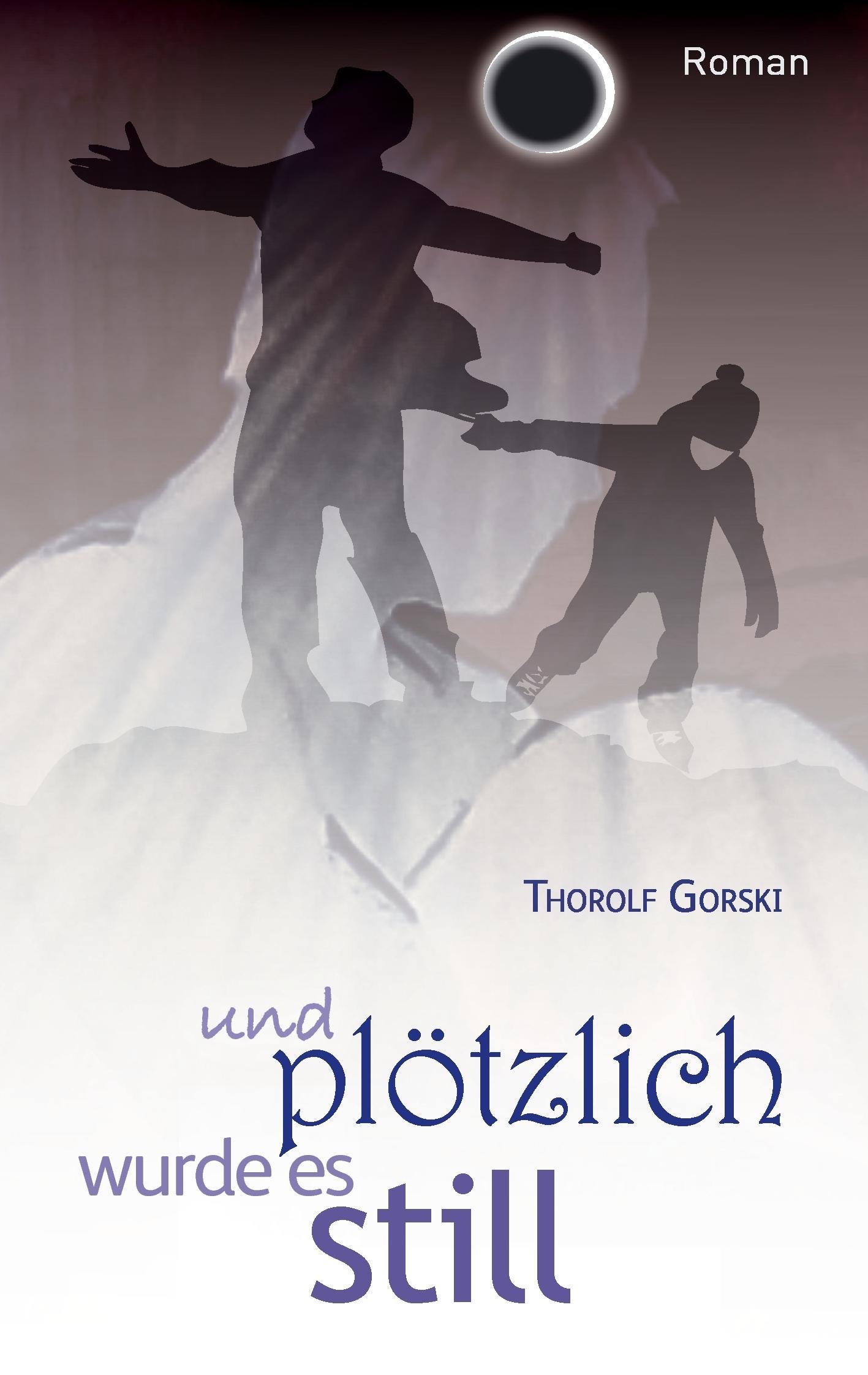 Vorderes Coverbild und plötzlich wurde es still