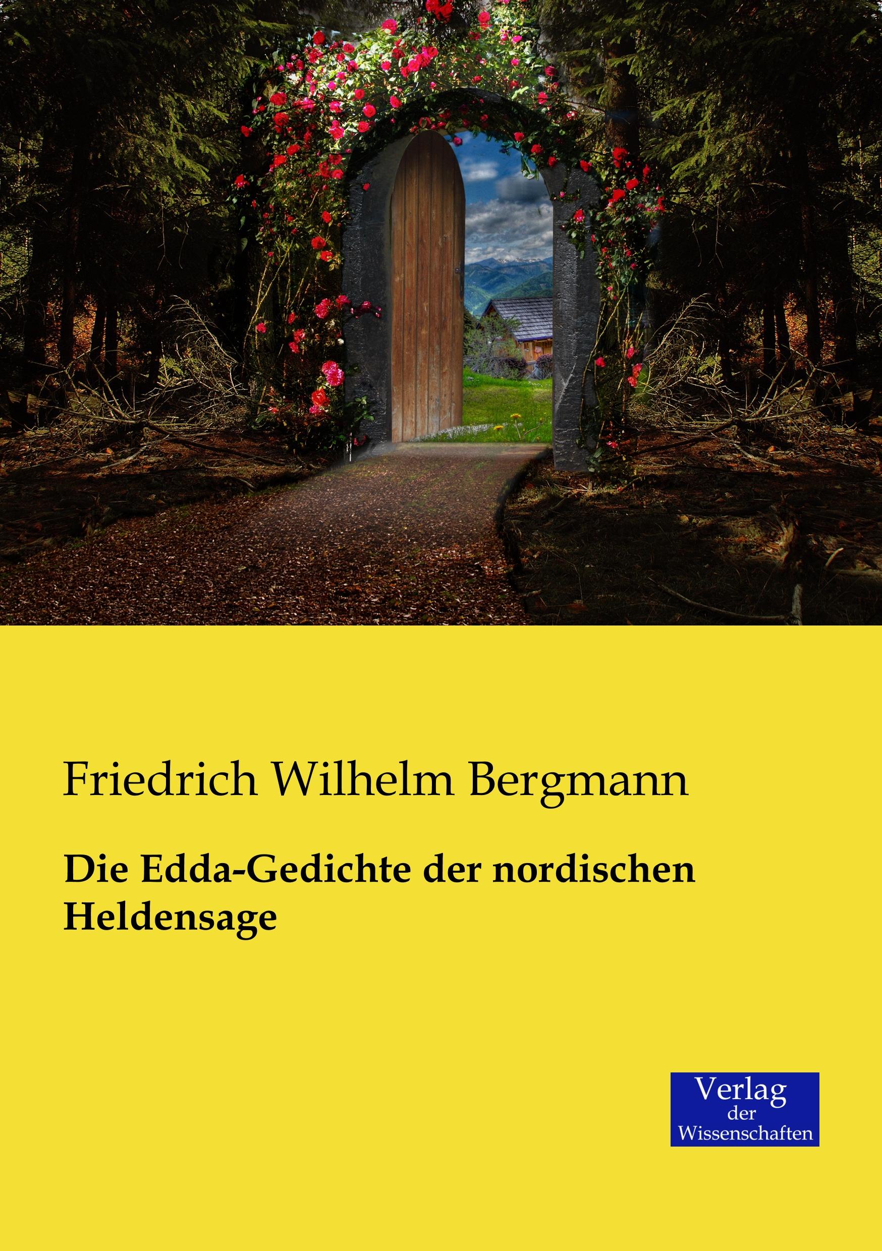 Vorderes Coverbild Die Edda-Gedichte der nordischen Heldensage