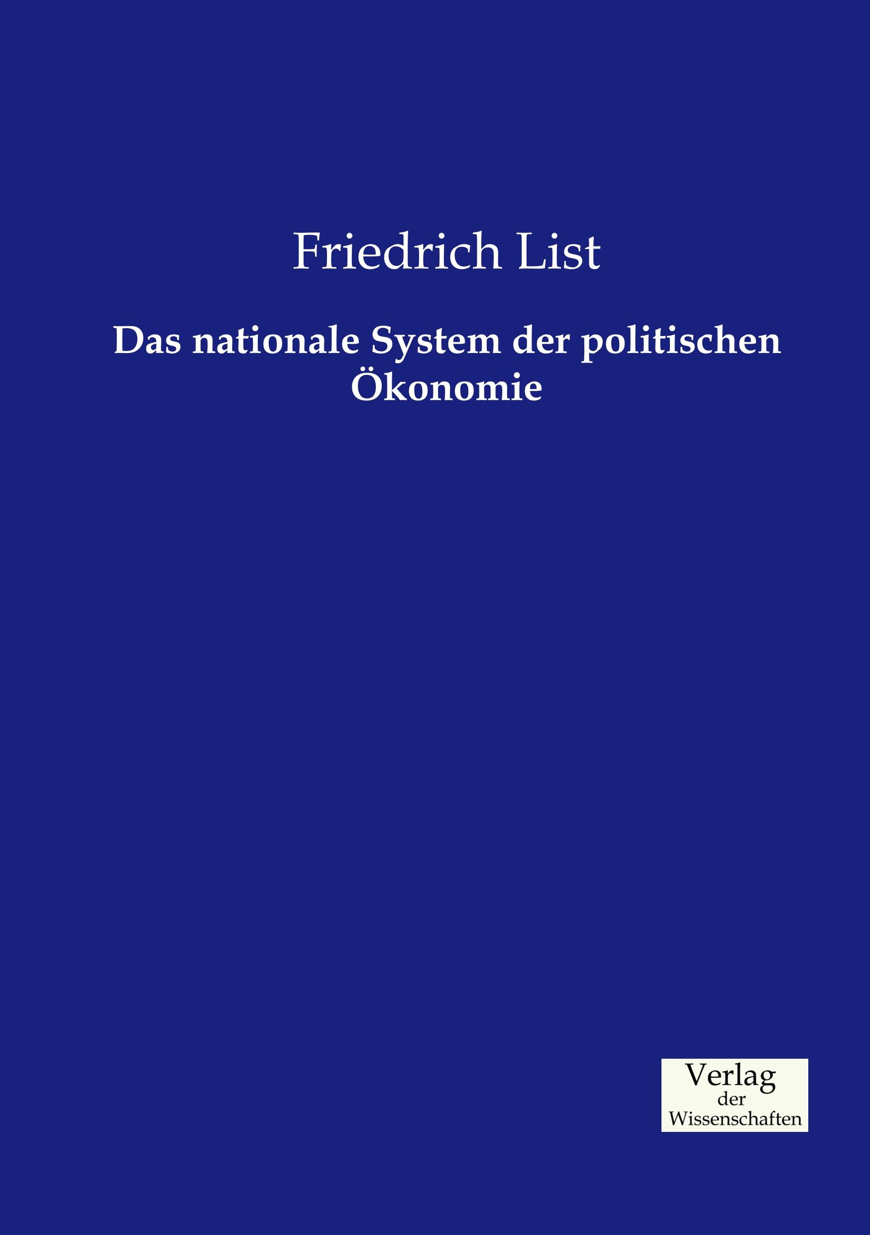 Vorderes Coverbild Das nationale System der politischen Ökonomie