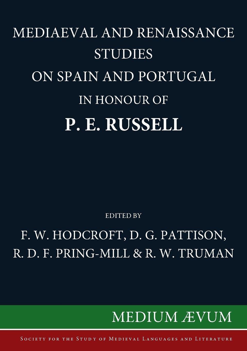 Vorderes Coverbild Mediaeval and Renaissance Studies on Spain and Portugal in Honour of P. E. Russell