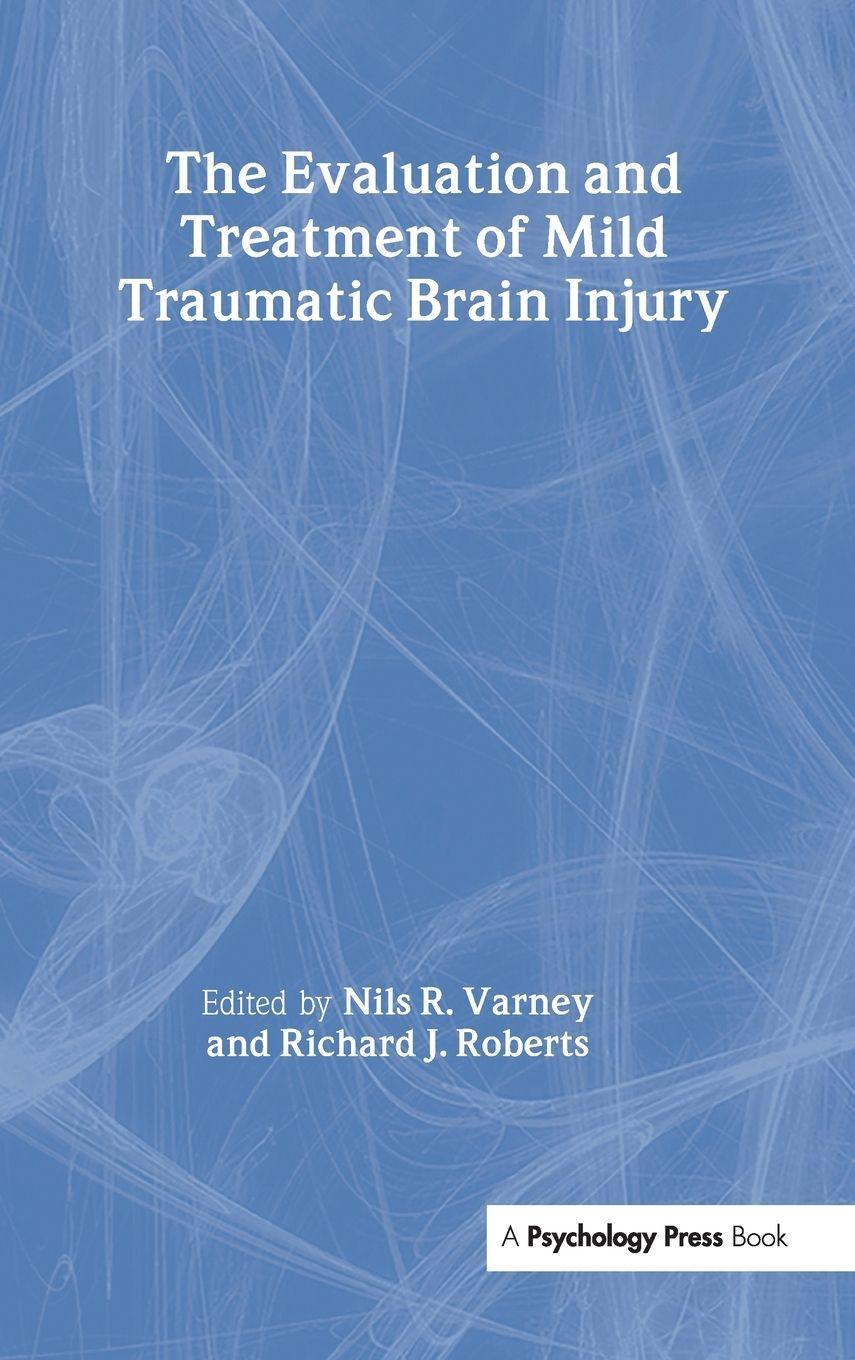 Vorderes Coverbild The Evaluation and Treatment of Mild Traumatic Brain Injury