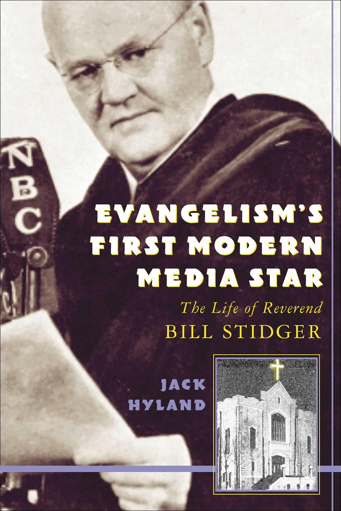 Vorderes Coverbild Evangelism's First Modern Media Star