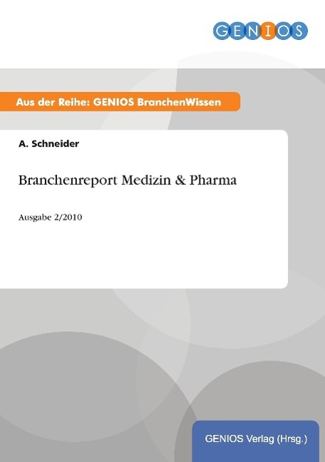 Vorderes Coverbild Branchenreport Medizin & Pharma