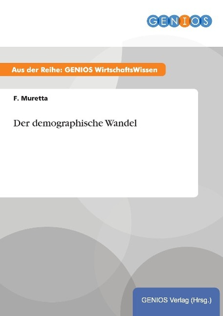 Vorderes Coverbild Der demographische Wandel