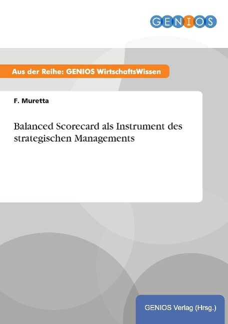 Vorderes Coverbild Balanced Scorecard als Instrument des strategischen Managements