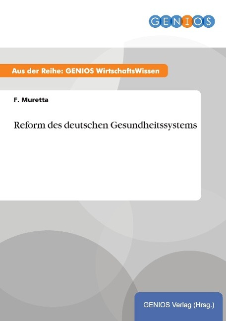 Vorderes Coverbild Reform des deutschen Gesundheitssystems