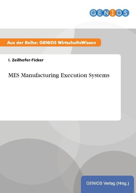 Vorderes Coverbild MES Manufacturing Execution Systems
