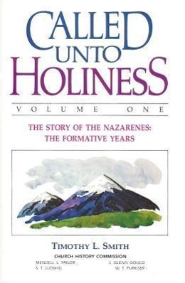 Vorderes Coverbild Called Unto Holiness, Volume 1