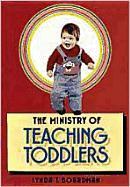 Vorderes Coverbild The Ministry of Teaching Toddlers