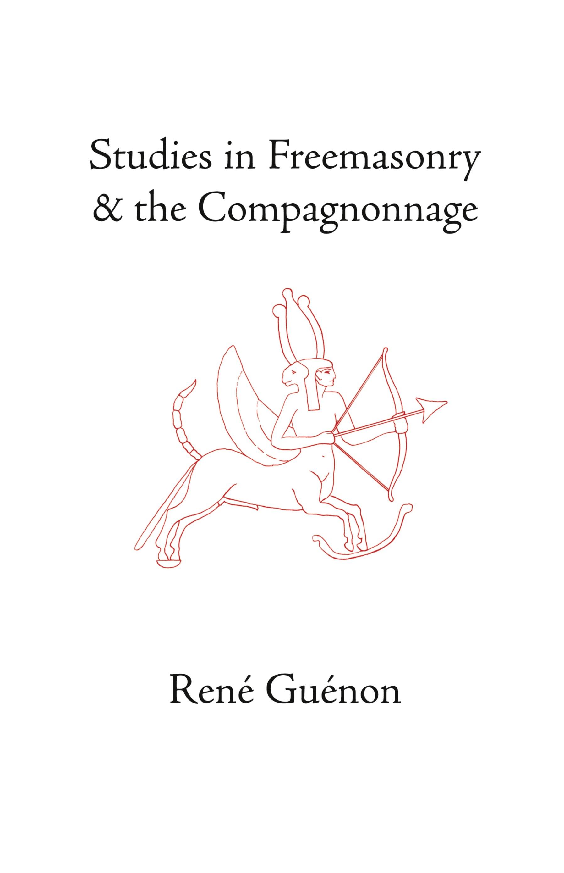 Vorderes Coverbild Studies in Freemasonry and the Compagnonnage