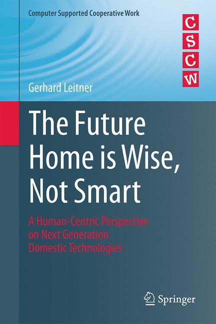 Vorderes Coverbild The Future Home is Wise, Not Smart