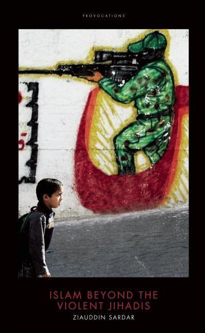 Vorderes Coverbild Islam Beyond the Violent Jihadis