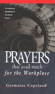 Vorderes Coverbild Prayers That Avail Much Workplace