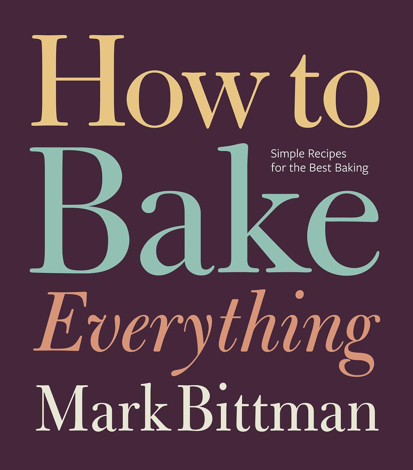 Vorderes Coverbild How to Bake Everything