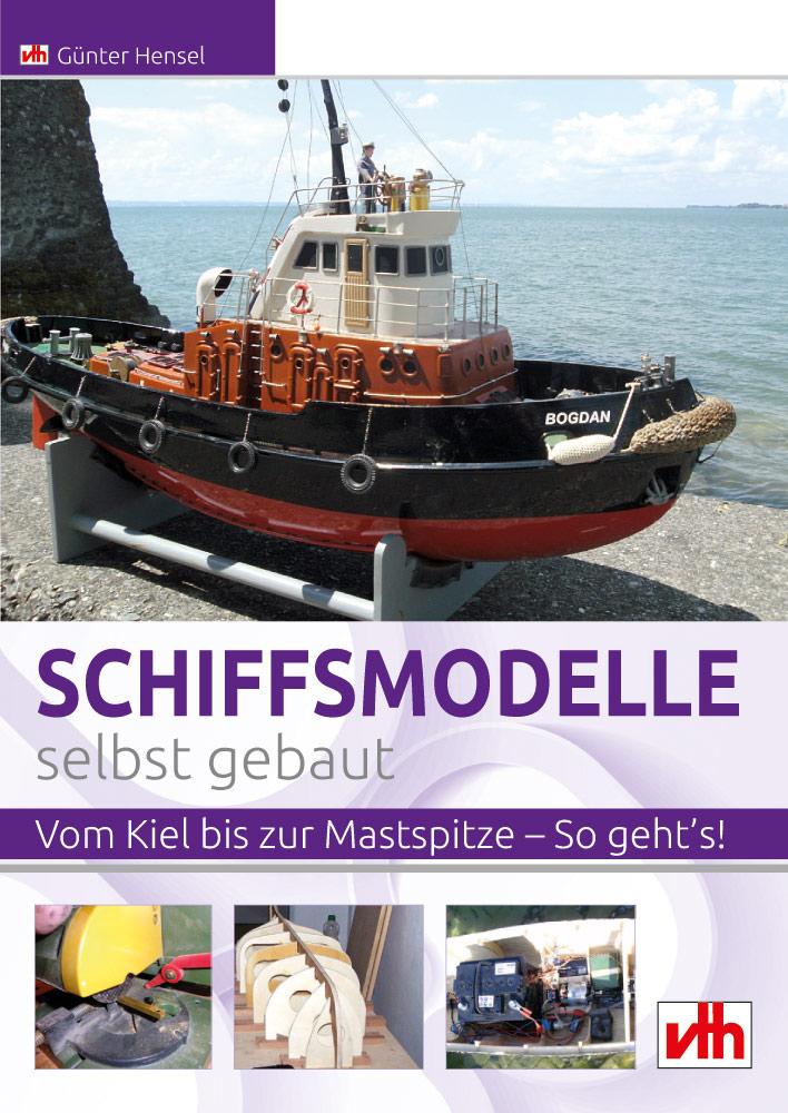 Vorderes Coverbild Schiffsmodelle selbst gebaut