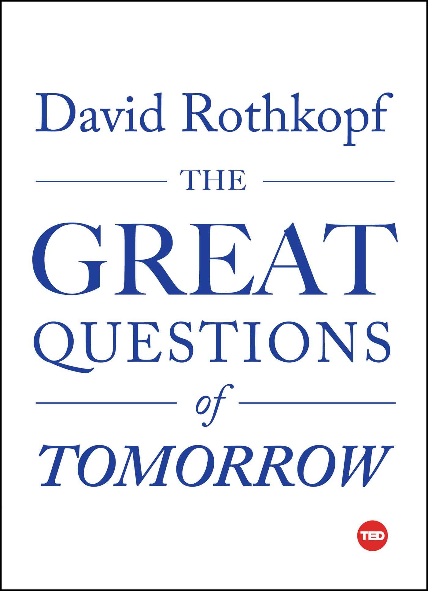 Vorderes Coverbild The Great Questions of Tomorrow