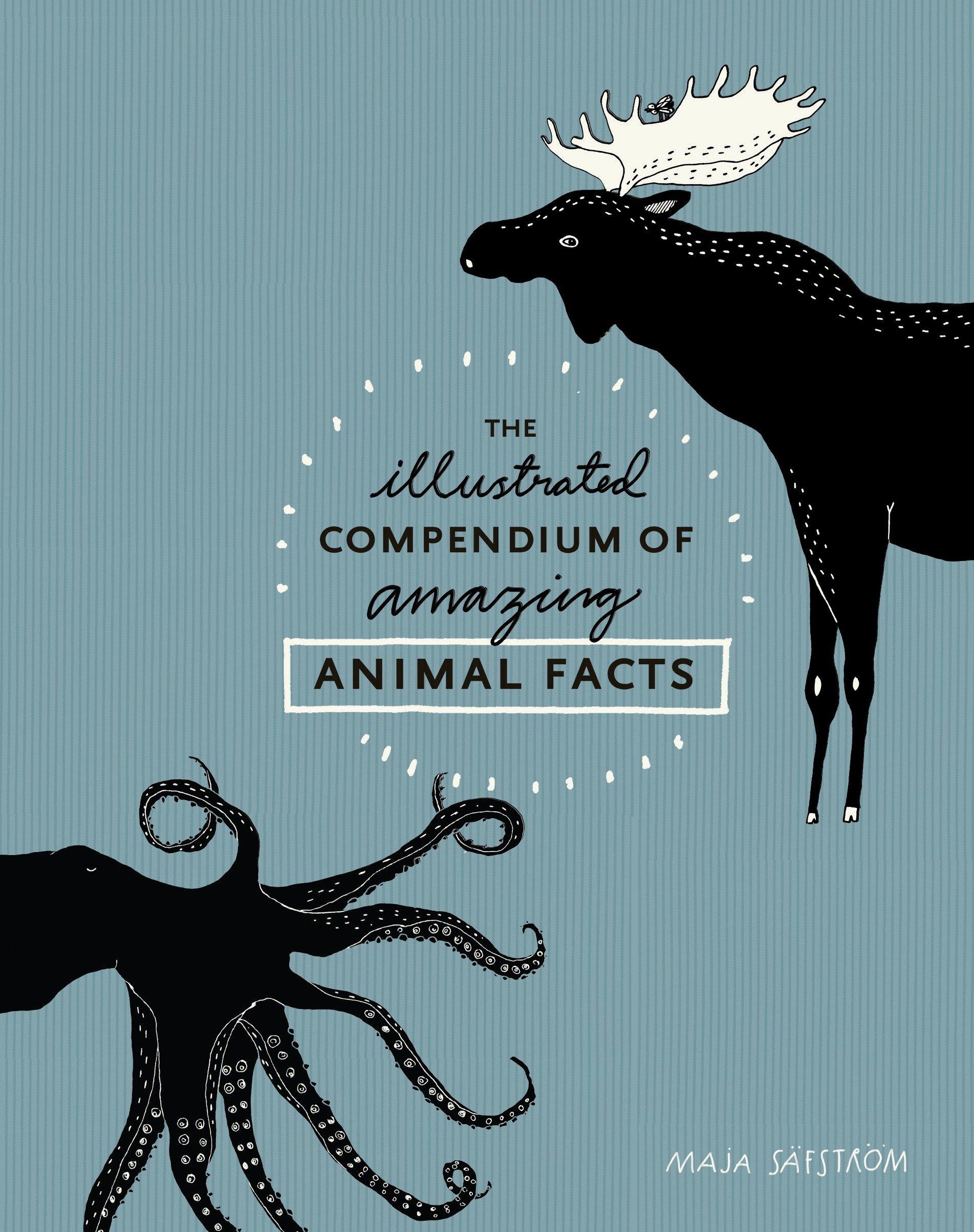 Vorderes Coverbild The Illustrated Compendium of Amazing Animal Facts