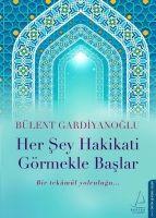 Vorderes Coverbild Her Sey Hakikati Görmekle Baslar